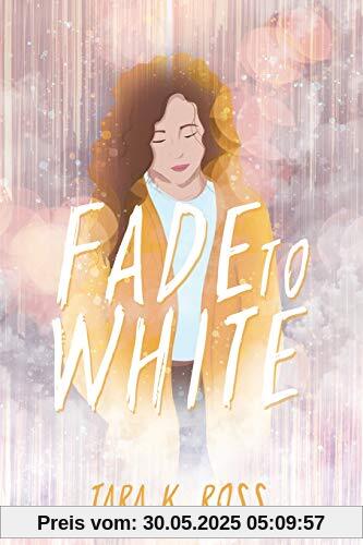 Fade to White