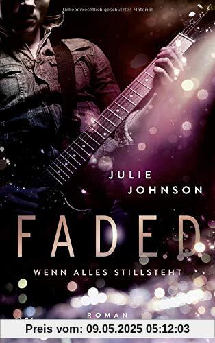 Faded - Wenn alles stillsteht (Faded Duet, Band 2)