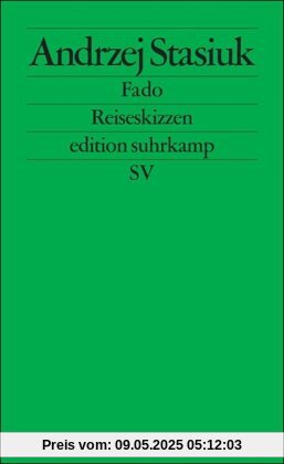 Fado: Reiseskizzen (edition suhrkamp)