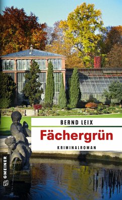 Fächergrün / Oskar Lindt's sechster Fall von Gmeiner-Verlag