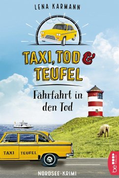 Fährfahrt in den Tod / Taxi, Tod und Teufel Bd.1 von Bastei Lübbe / Bastei Lübbe AG