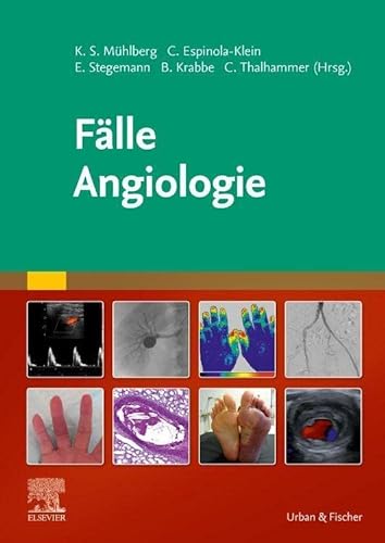 Fälle Angiologie von Urban & Fischer Verlag/Elsevier GmbH