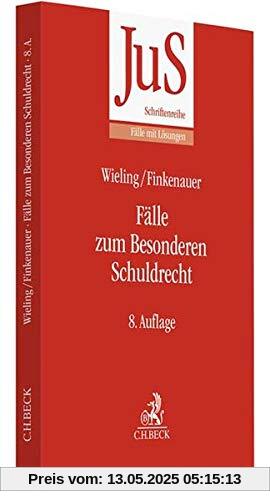 Fälle zum Besonderen Schuldrecht (JuS-Schriftenreihe/Fälle mit Lösungen, Band 69)