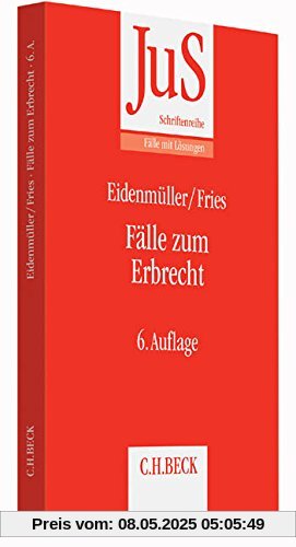 Fälle zum Erbrecht (JuS-Schriftenreihe/Fälle mit Lösungen, Band 194)