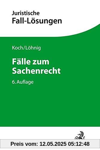 Fälle zum Sachenrecht