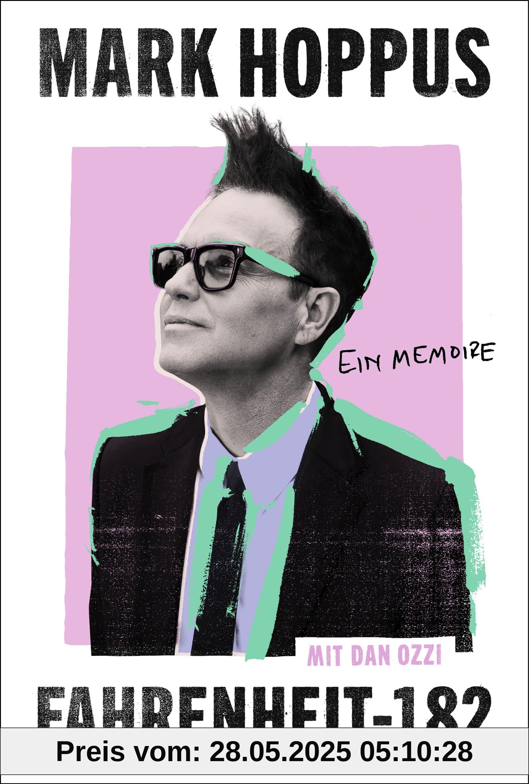 Fahrenheit-182: Ein Memoire | Deutsche Ausgabe | Die inspirierende Autobiografie des Bassisten und Sängers von blink-182