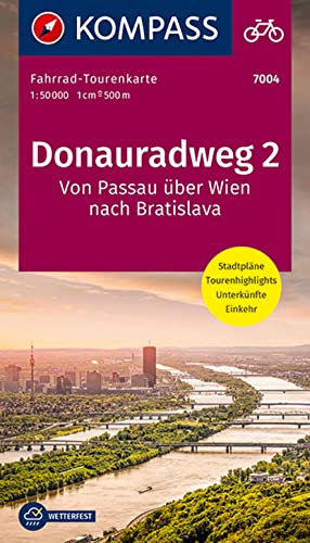 KOMPASS Fahrrad-Tourenkarte Donauradweg 2, von Passau über Wien nach Bratislava 1:50.000: Leporello Karte, reiß- und wetterfest