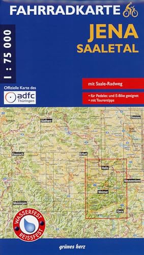Fahrradkarte Jena, Saaletal: Mit Tourentipps. Offizielle Karte des ADFC-Landesverbandes Thüringen. Wasser- und reißfest. (Fahrradkarten) von Verlag grnes Herz
