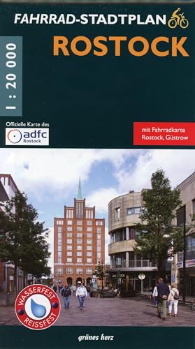 Fahrradstadtplan Rostock: Mit Fahrradkarte Rostock-Güstrow. Offizielle Karte des ADFC-Regionalverbandes Rostock e.V. Wasser- und reißfest. (Stadt- und Ortspläne) von Verlag grnes Herz