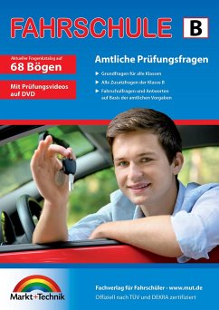 Führerschein Fragebogen Klasse B - Auto Theorieprüfung original amtlicher Fragenkatalog auf 68 Bögen von Markt + Technik