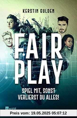 Fair Play: Spiel mit, sonst verlierst du alles!