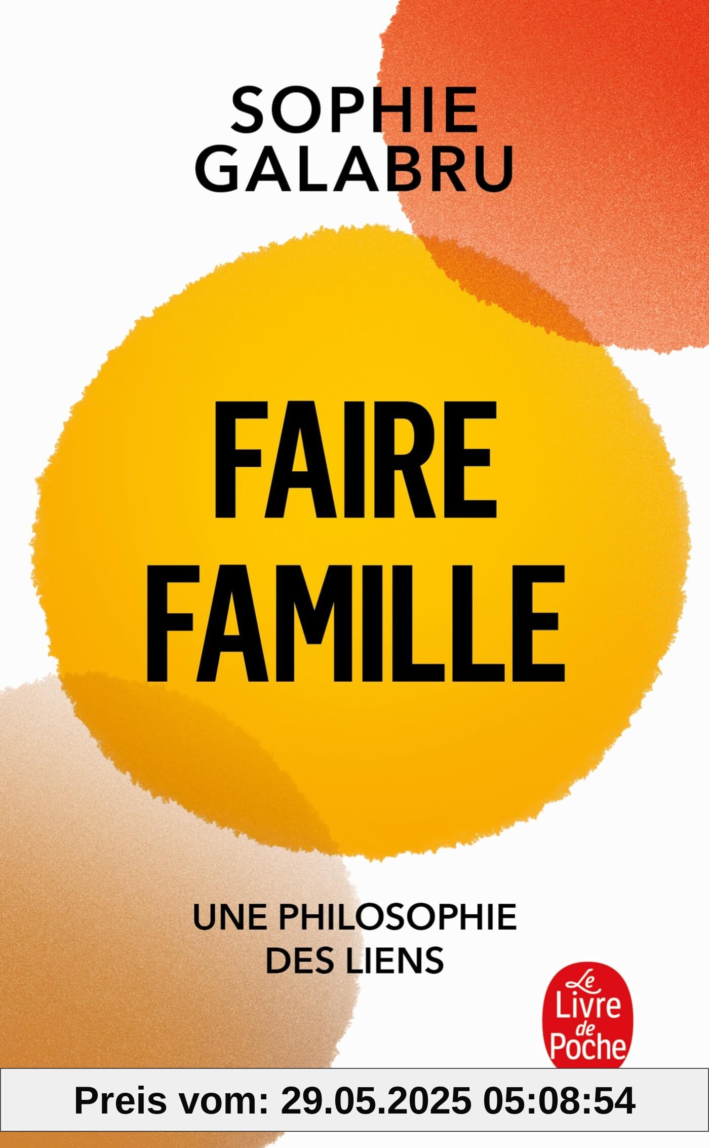 Faire famille: Une philosophie des liens