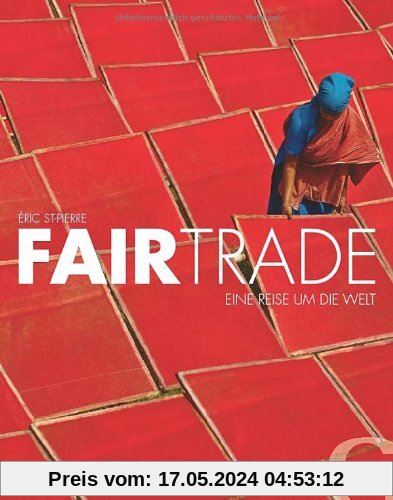 Fairtrade: Eine Reise um die Welt