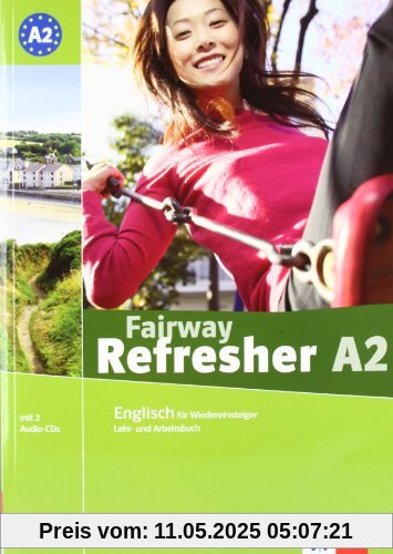 Fairway Refresher. Englisch für Wiedereinsteiger: Fairway Refresher. Lehrb. A2 + 2 Audio-CDs