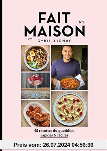 Fait Maison - numéro 2 par Cyril Lignac (Cuisine - Gastronomie)