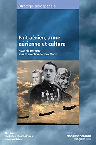 Fait aérien, arme aérienne et culture Fait aérien, arme aérienne et culture