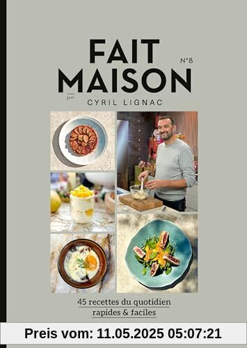 Fait maison n°8: 45 recettes du quotidien rapides & faciles