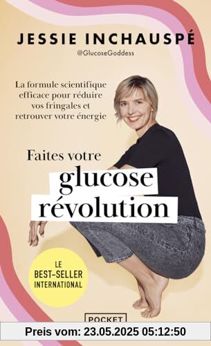 Faites votre glucose révolution: La formule scientifique efficace pour perdre du poids et retrouver votre énergie