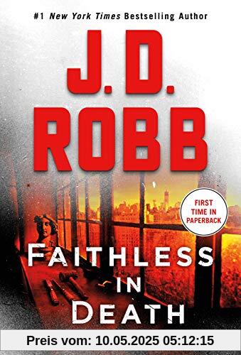 Faithless in Death: An Eve Dallas Novel