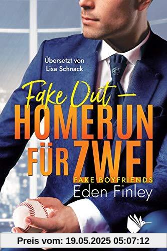 Fake Out - Homerun für zwei Fake Out - Homerun für zwei