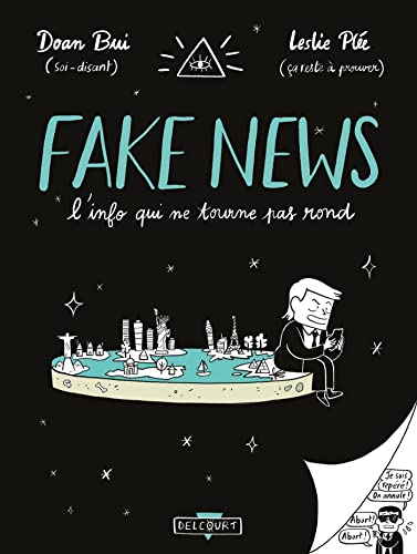 Fake news, l'info qui ne tourne pas rond von DELCOURT