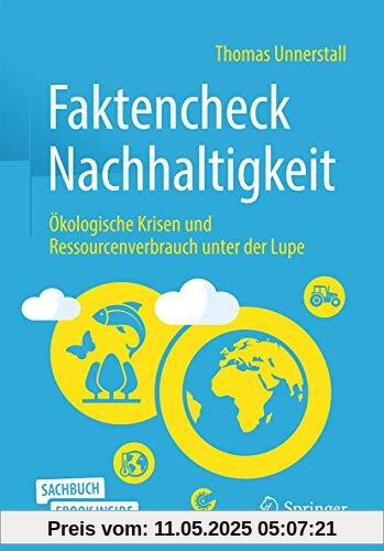 Faktencheck Nachhaltigkeit: Ökologische Krisen und Ressourcenverbrauch unter der Lupe Faktencheck Nachhaltigkeit: Ökologische Krisen und Ressourcenverbrauch unter der Lupe