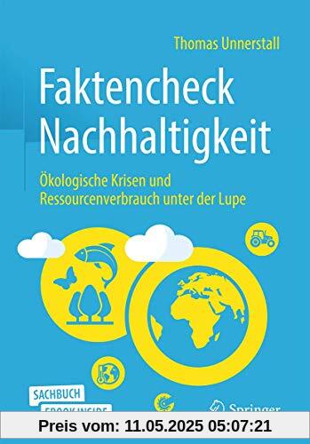 Faktencheck Nachhaltigkeit: Ökologische Krisen und Ressourcenverbrauch unter der Lupe