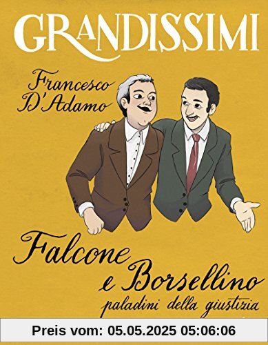Falcone e Borsellino, paladini della giustizia