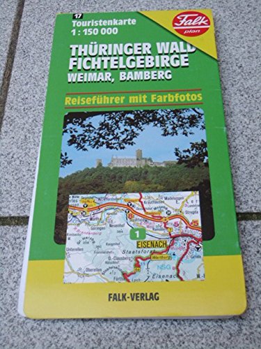 Falk Pläne, Thüringer Wald, Fichtelgebirge, Weimar, Bamberg: Touristenkarte. Mit Reiseführer m. Farbfotos (Tourist Map S.)