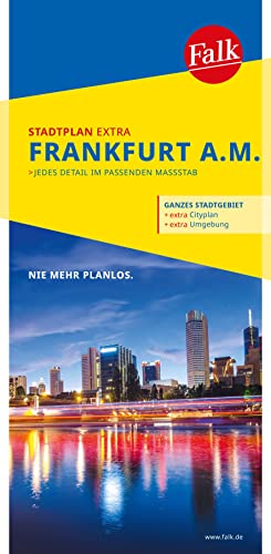 Falk Stadtplan Extra Frankfurt am Main 1:20.000: mit Ortsteilen von Bad Soden a. Ts., Bad Vilbel, Eschborn, Kronberg, Neu-Isenburg, Oberursel (Ts.), Offenbach a. M., Schwalbach a. Ts.