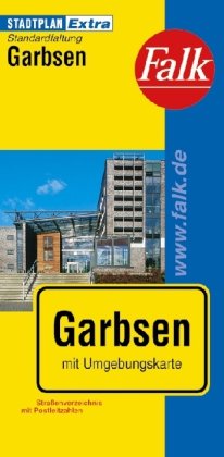 Falk Stadtplan Extra Standardfaltung Garbsen von Falk Verlag, Ostfildern