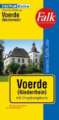 Falk Stadtplan Extra Standardfaltung Voerde (Niederrhein): Mit Umgebungskarte. Straßenverz. m. Postleitzahlen von Falk Verlag, Ostfildern