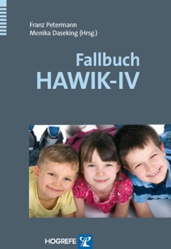 Fallbuch HAWIK-IV Fallbuch HAWIK-IV von Hogrefe Verlag GmbH + Co.