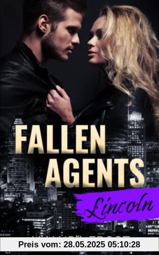 Fallen Agents - Lincoln Fallen Agents - Lincoln