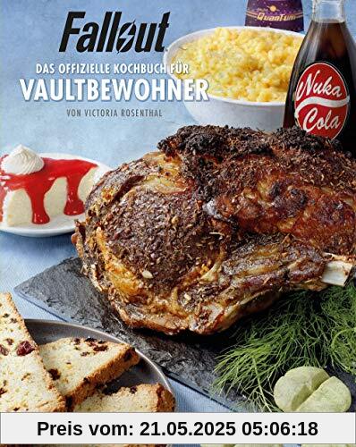 Fallout: Das offizielle Kochbuch für Vaultbewohner