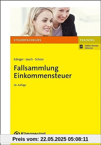 Fallsammlung Einkommensteuer (NWB-Steuerfachkurs - Trainingsprogramm)