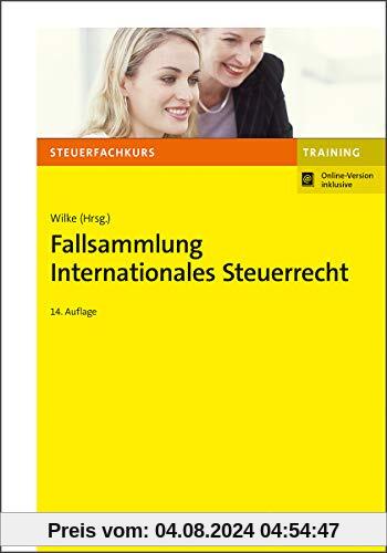 Fallsammlung Internationales Steuerrecht (Steuerfachkurs)