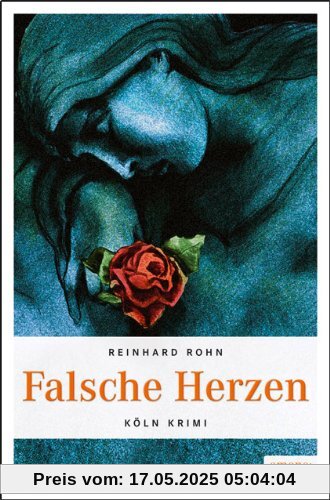 Falsche Herzen: Köln Krimi