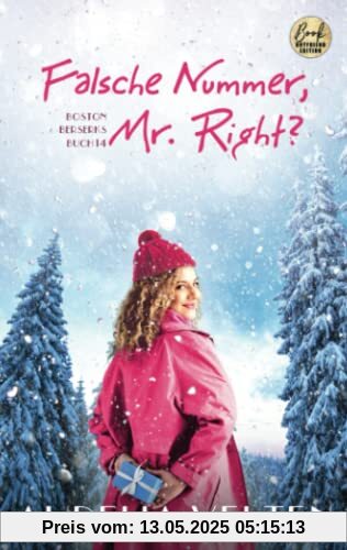 Falsche Nummer, Mr. Right? (Boston Berserks, Band 14)