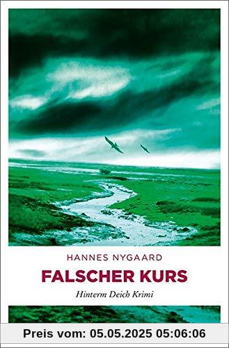 Falscher Kurs: Hinterm Deich Krimi