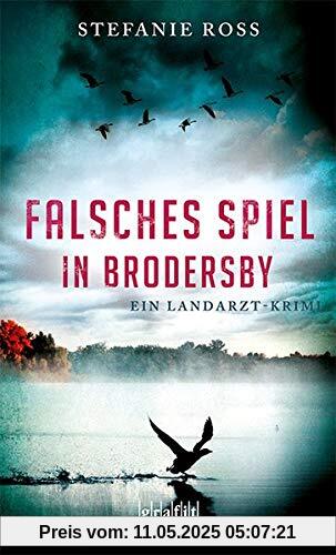 Falsches Spiel in Brodersby: Kriminalroman