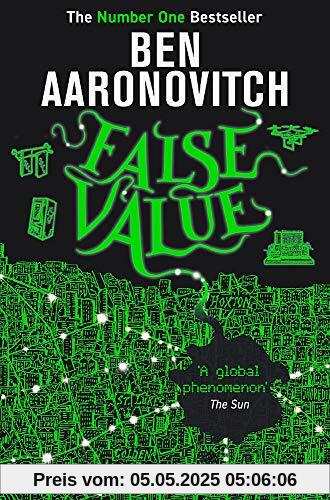 False Value: The Sunday Times Number One Bestseller (A Rivers of London novel, Band 8)