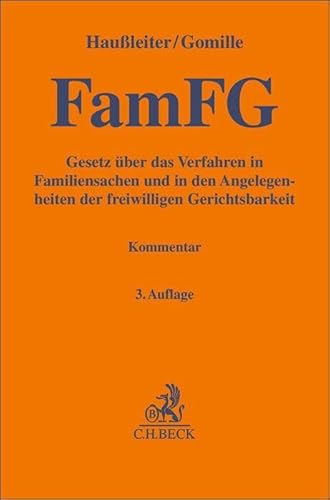 FamFG: Gesetz über das Verfahren in Familiensachen und in den Angelegenheiten der freiwilligen Gerichtsbarkeit (Gelbe Erläuterungsbücher) von C.H.Beck