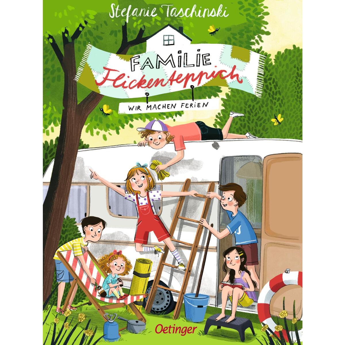 Familie Flickenteppich 3. Wir machen Ferien Familie Flickenteppich 3. Wir machen Ferien von Oetinger