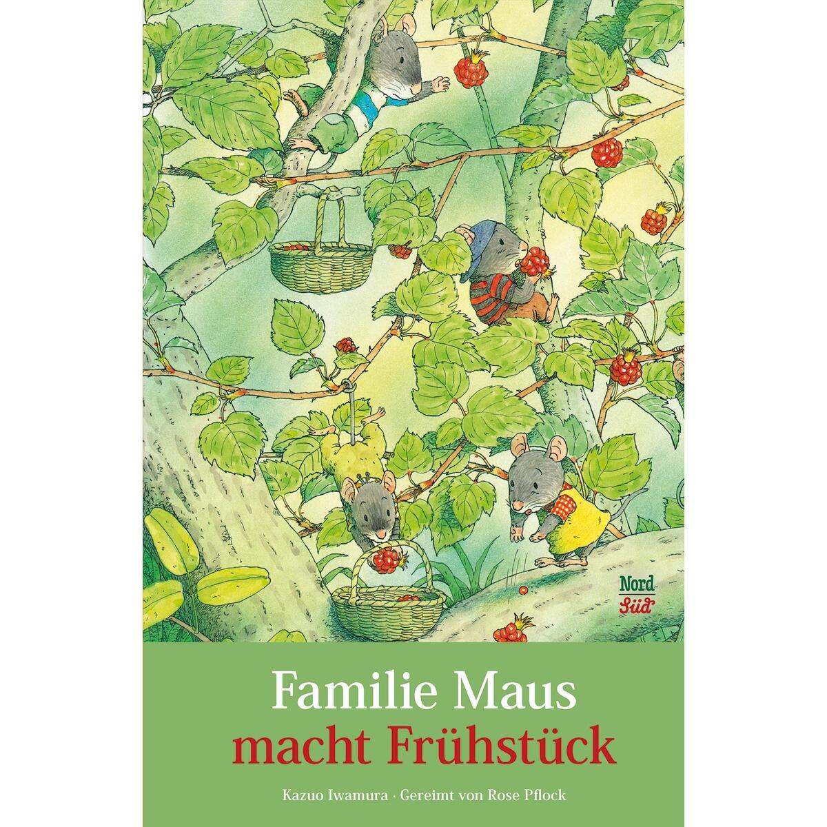 Familie Maus macht Frühstück von NordSüd Verlag AG