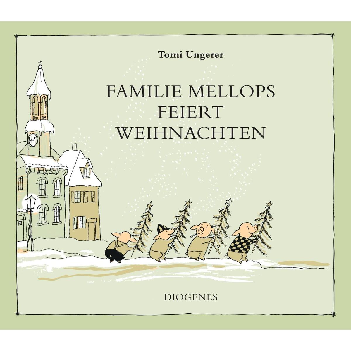 Familie Mellops feiert Weihnachten von Diogenes Verlag AG