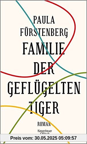 Familie der geflügelten Tiger: Roman Familie der geflügelten Tiger: Roman