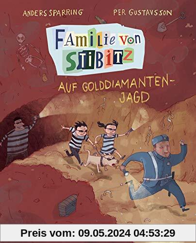 Familie von Stibitz - Auf Golddiamanten-Jagd (Familie von Stibitz, 4, Band 4)