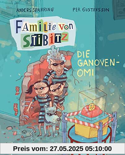 Familie von Stibitz - Die Ganoven-Omi (Familie von Stibitz (2), Band 2)