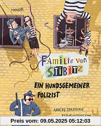 Familie von Stibitz - Ein hundsgemeiner Polizist (Familie von Stibitz (3), Band 3)